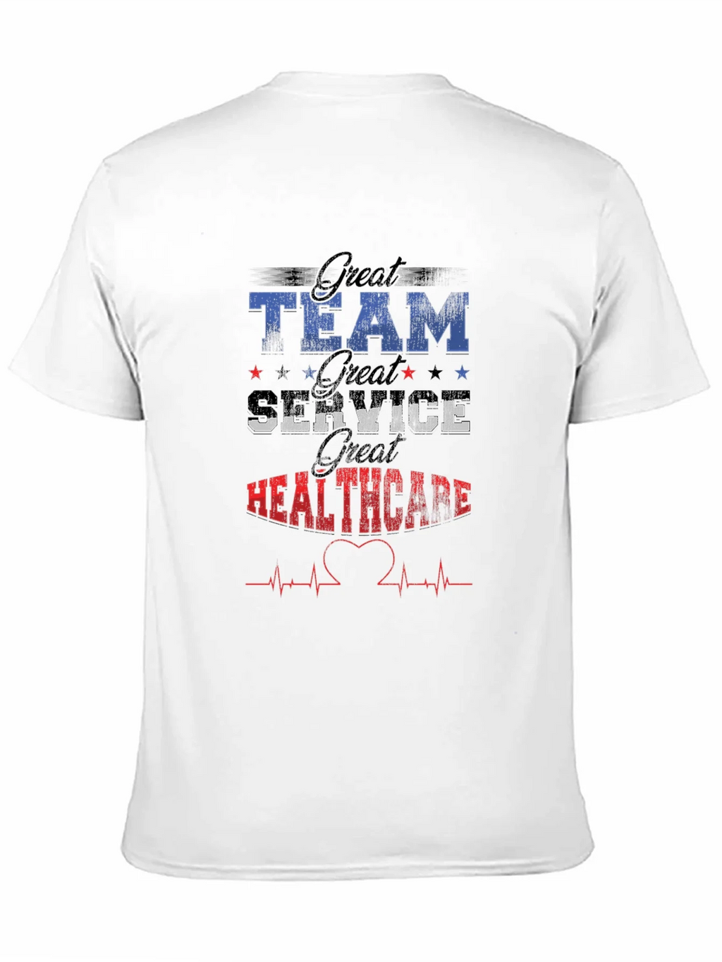Great Healthcare Team T-Shirt product image 10