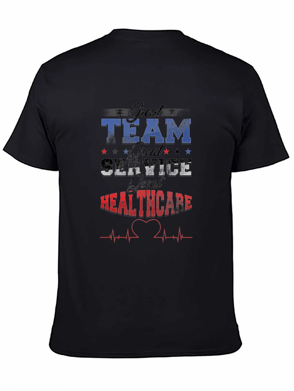 Great Healthcare Team T-Shirt product image 4