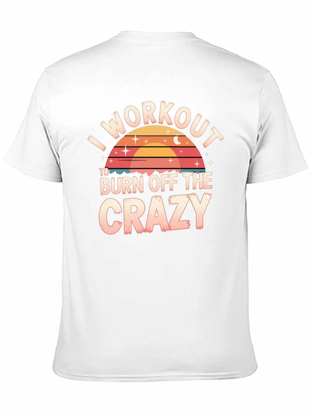 Workout to Burn Crazy Tee product image 10
