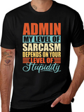 Admin Sarcasm Level T-Shirt product image 1