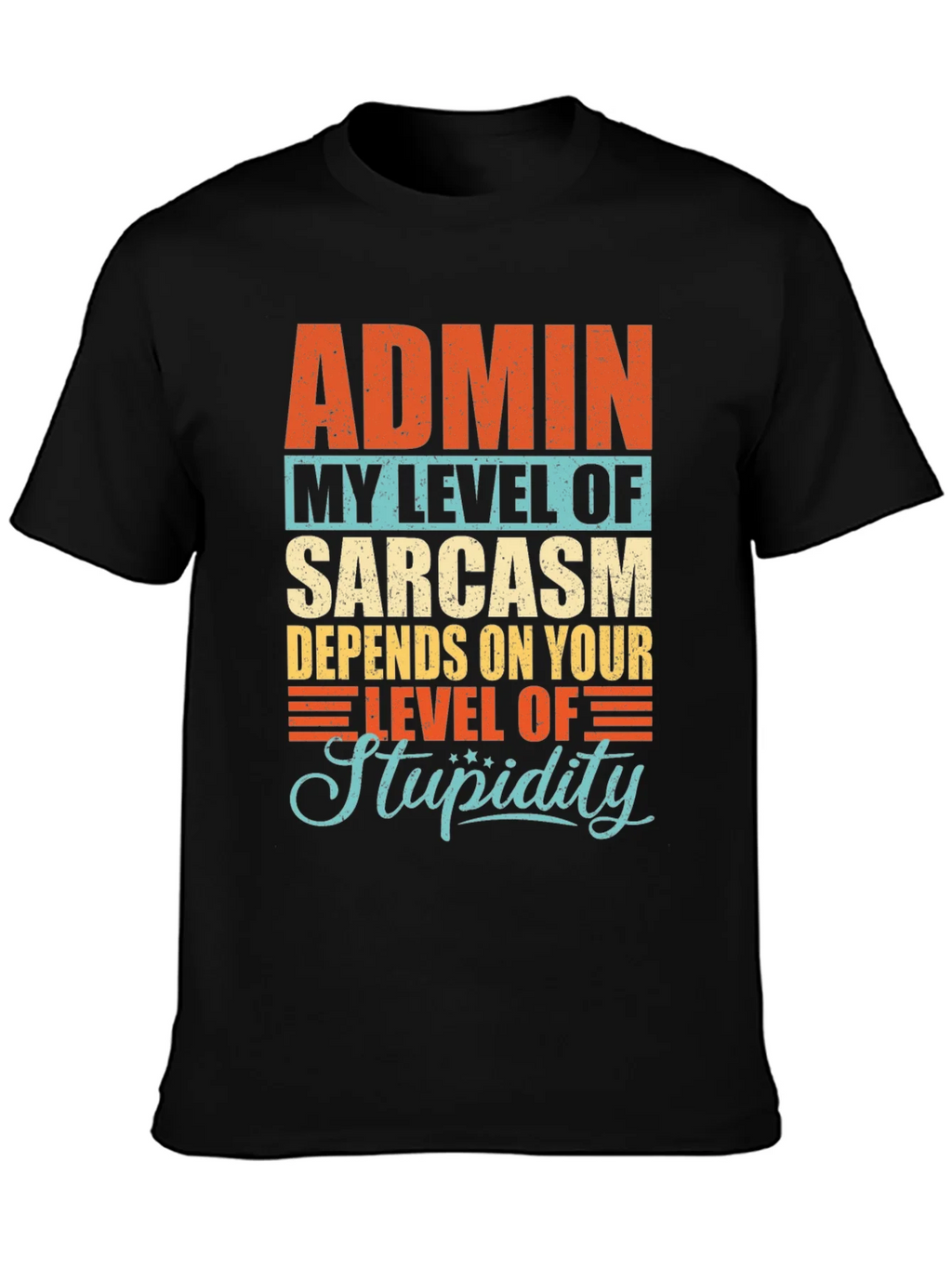 Admin Sarcasm Level T-Shirt product image 3