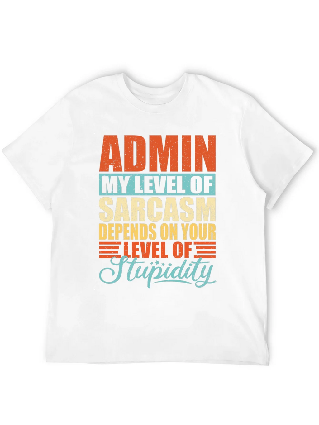 Admin Sarcasm Level T-Shirt product image 11