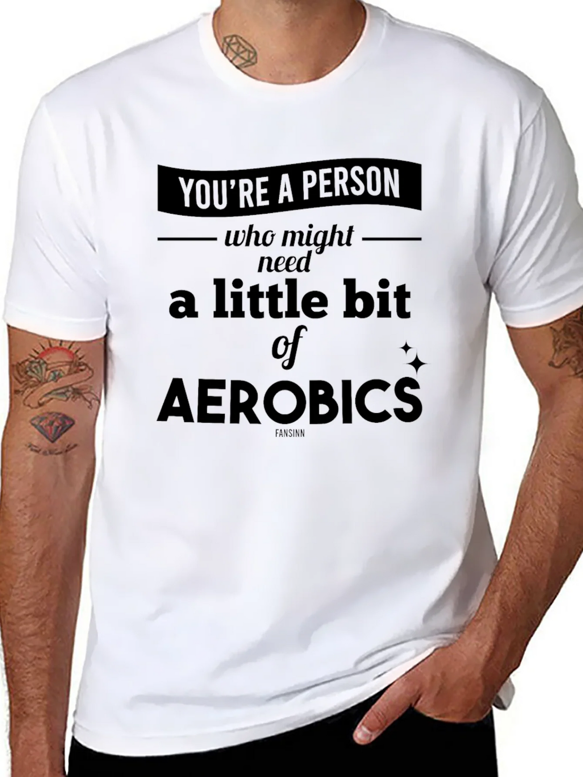 Funny Aerobics T-Shirt - Youre a Person Who Might Need Some! product image 7