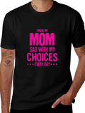 I Make My Mom Sad T-Shirt - Novelty Graphic Tee product image 1
