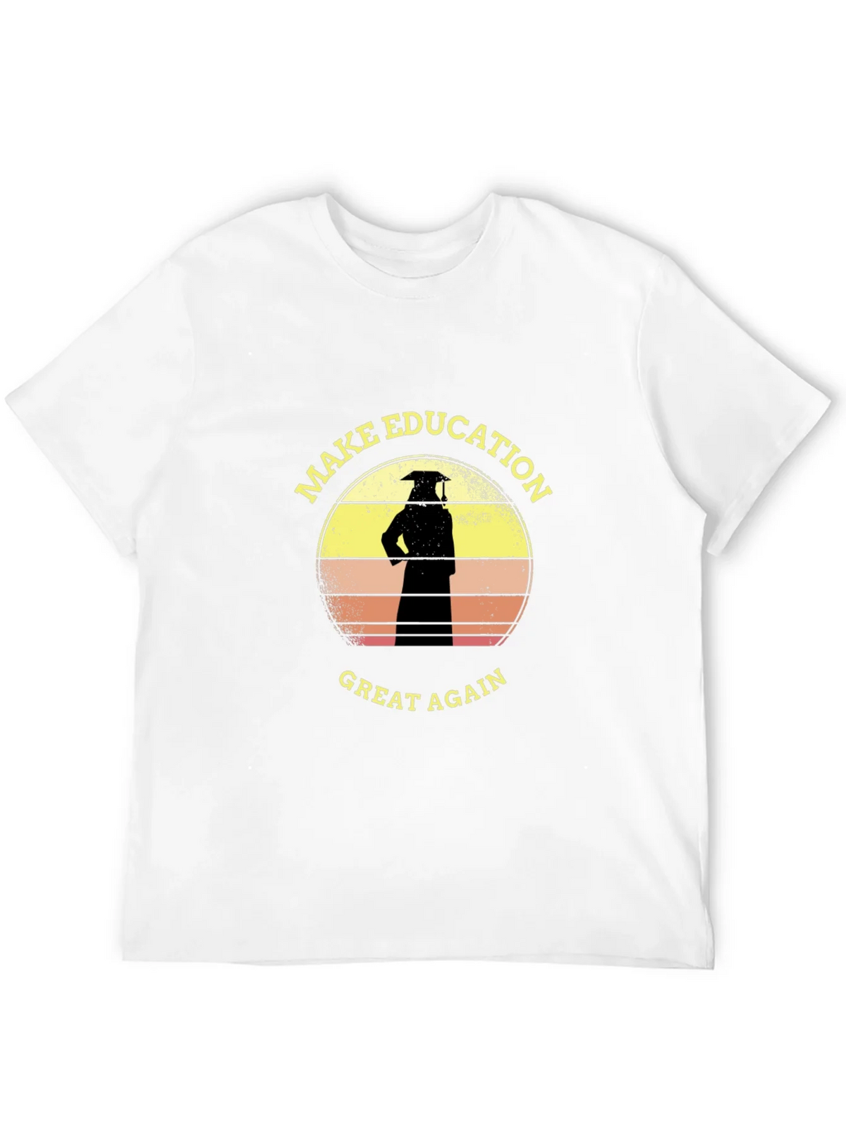 Make Education Great Again T-Shirt Graduate Tee product image 11