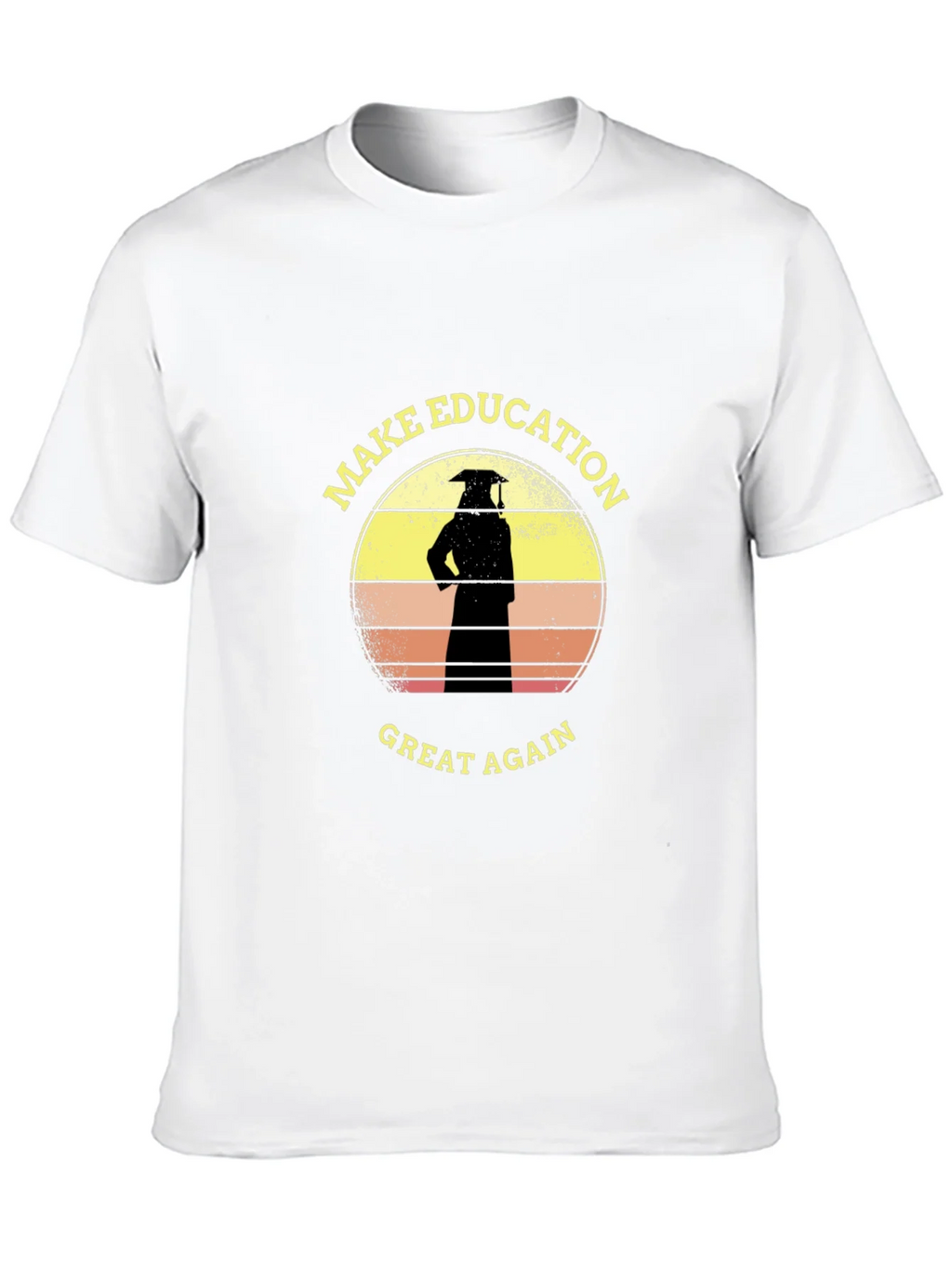Make Education Great Again T-Shirt Graduate Tee product image 9