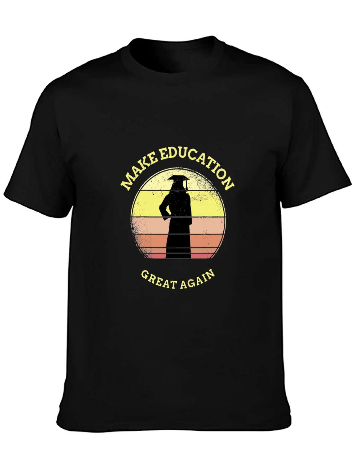 Make Education Great Again T-Shirt Graduate Tee product image 3