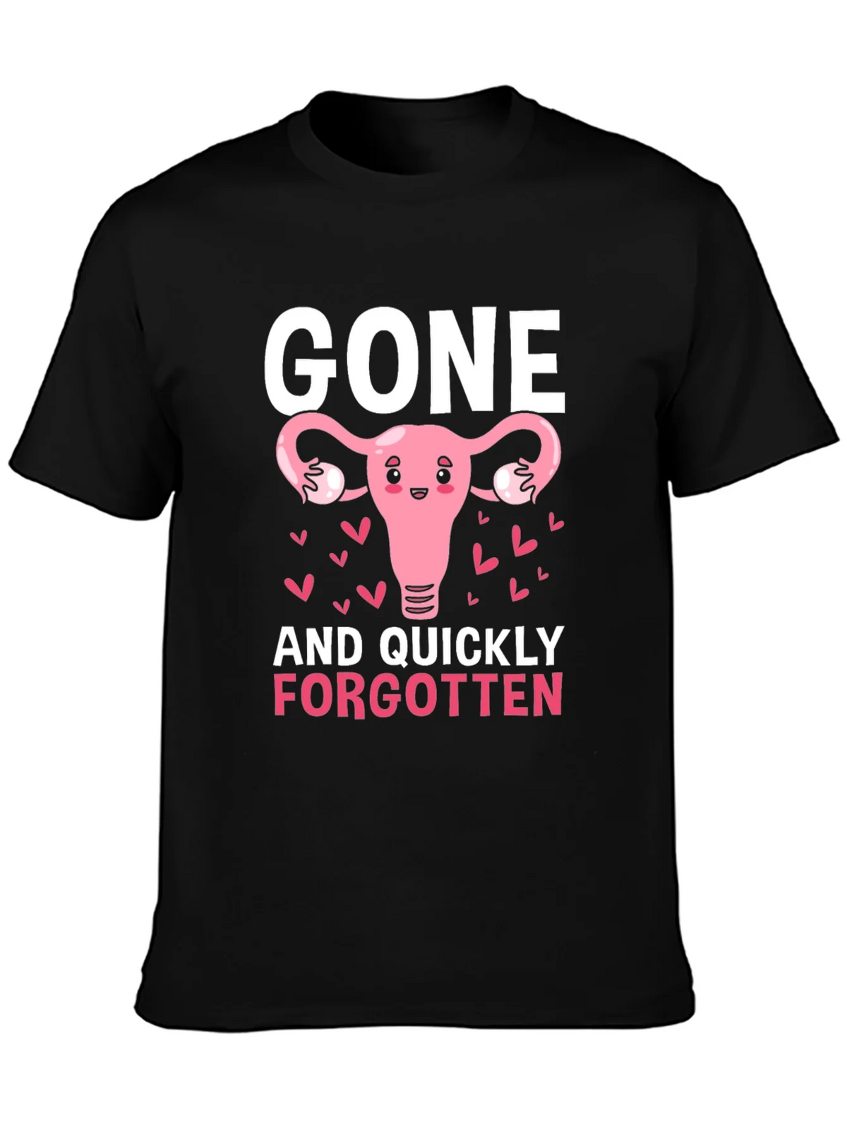 Gone And Quickly Forgotten T-Shirt product image 3