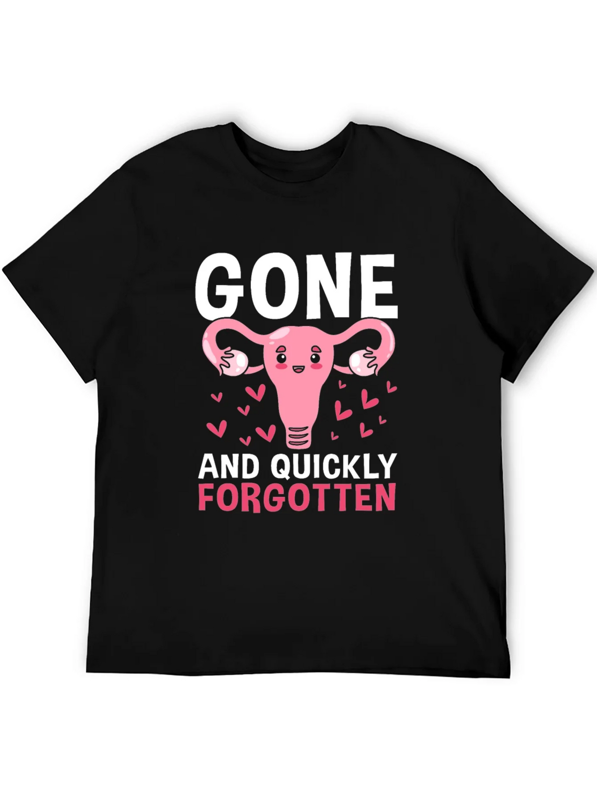 Gone And Quickly Forgotten T-Shirt product image 5