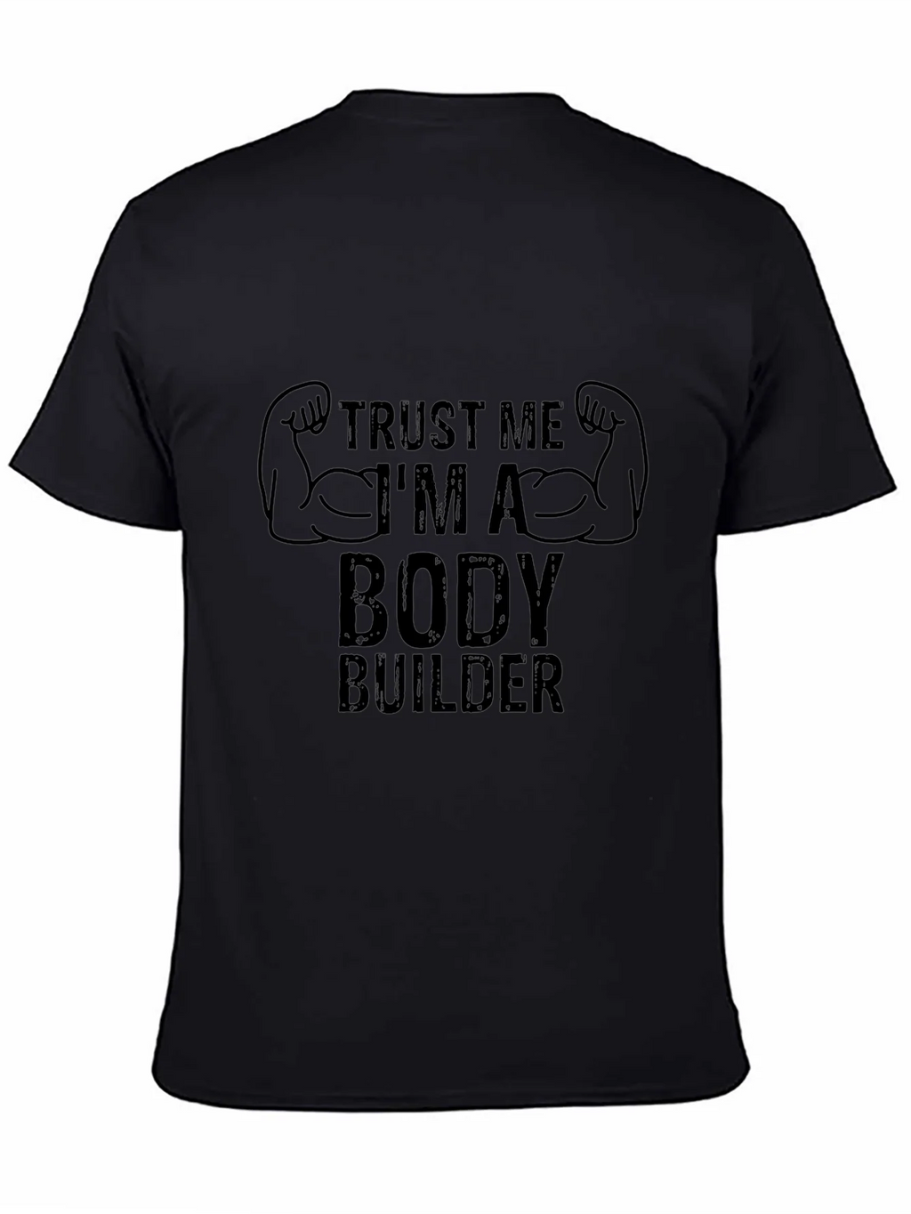 Trust Me Im A Body Builder T-Shirt product image 2