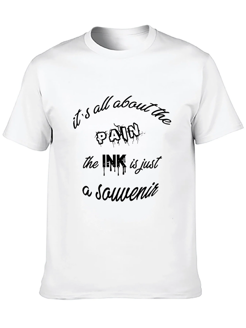 Its All About the Pain Tattoo T-Shirt product image 9