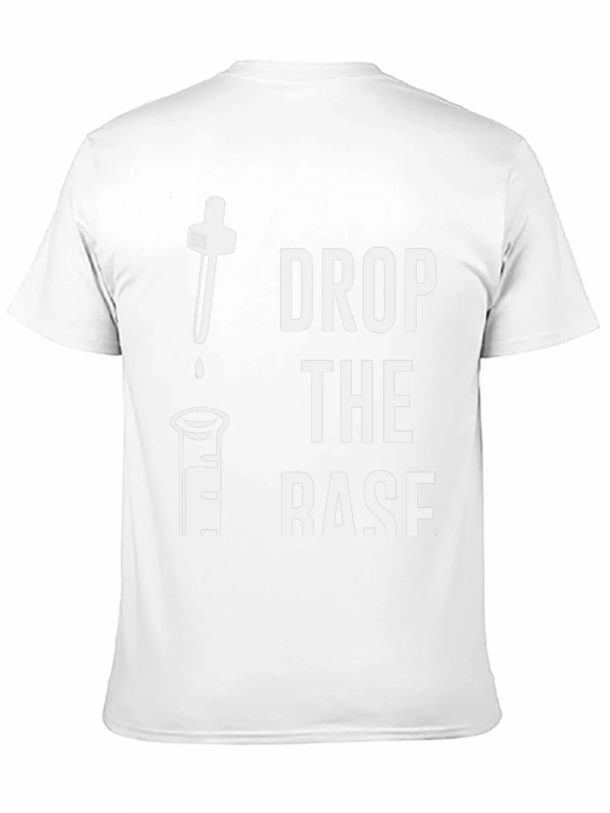 Drop the Base T-Shirt - Science Humor Tee product image 10