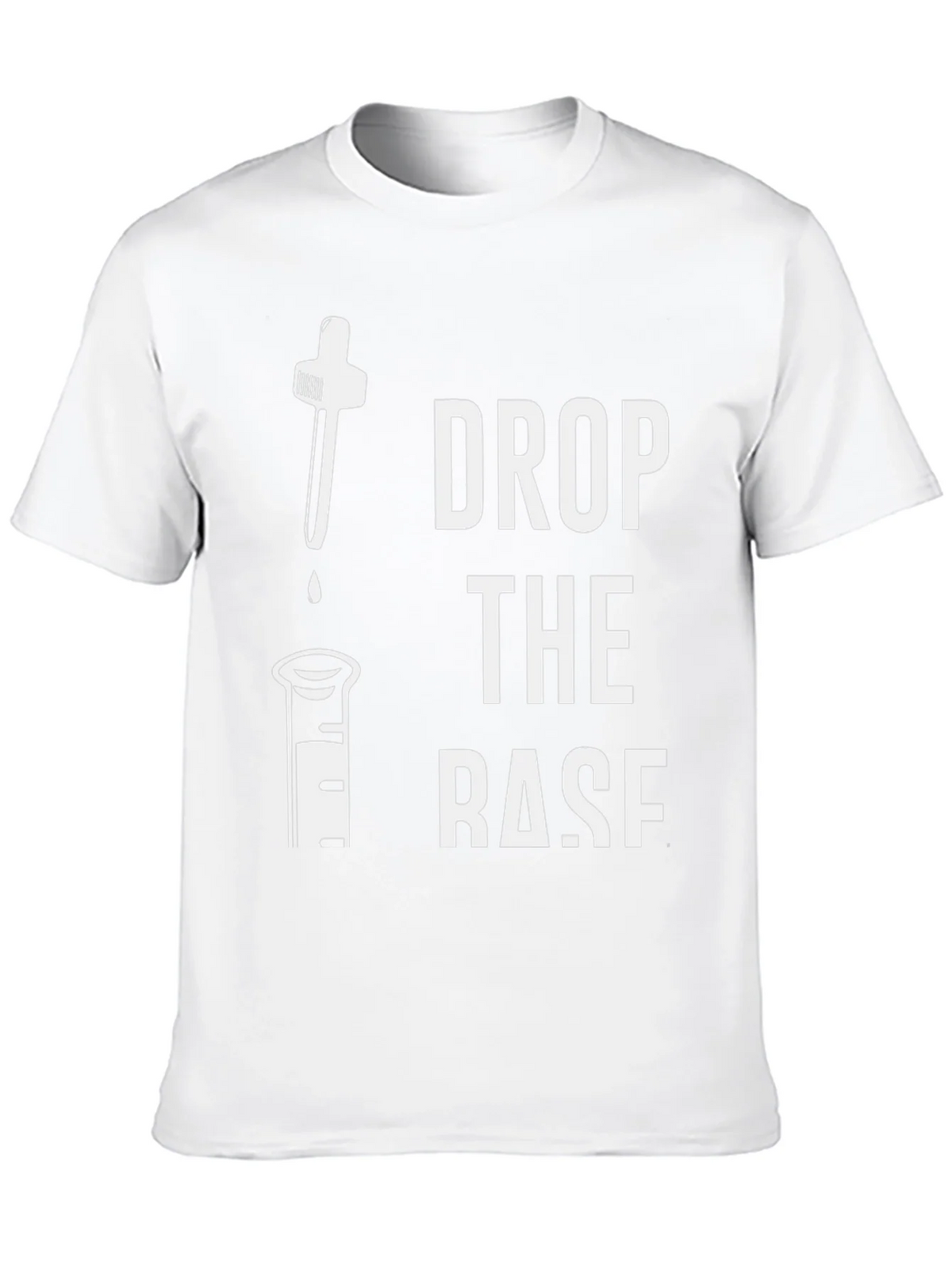 Drop the Base T-Shirt - Science Humor Tee product image 9