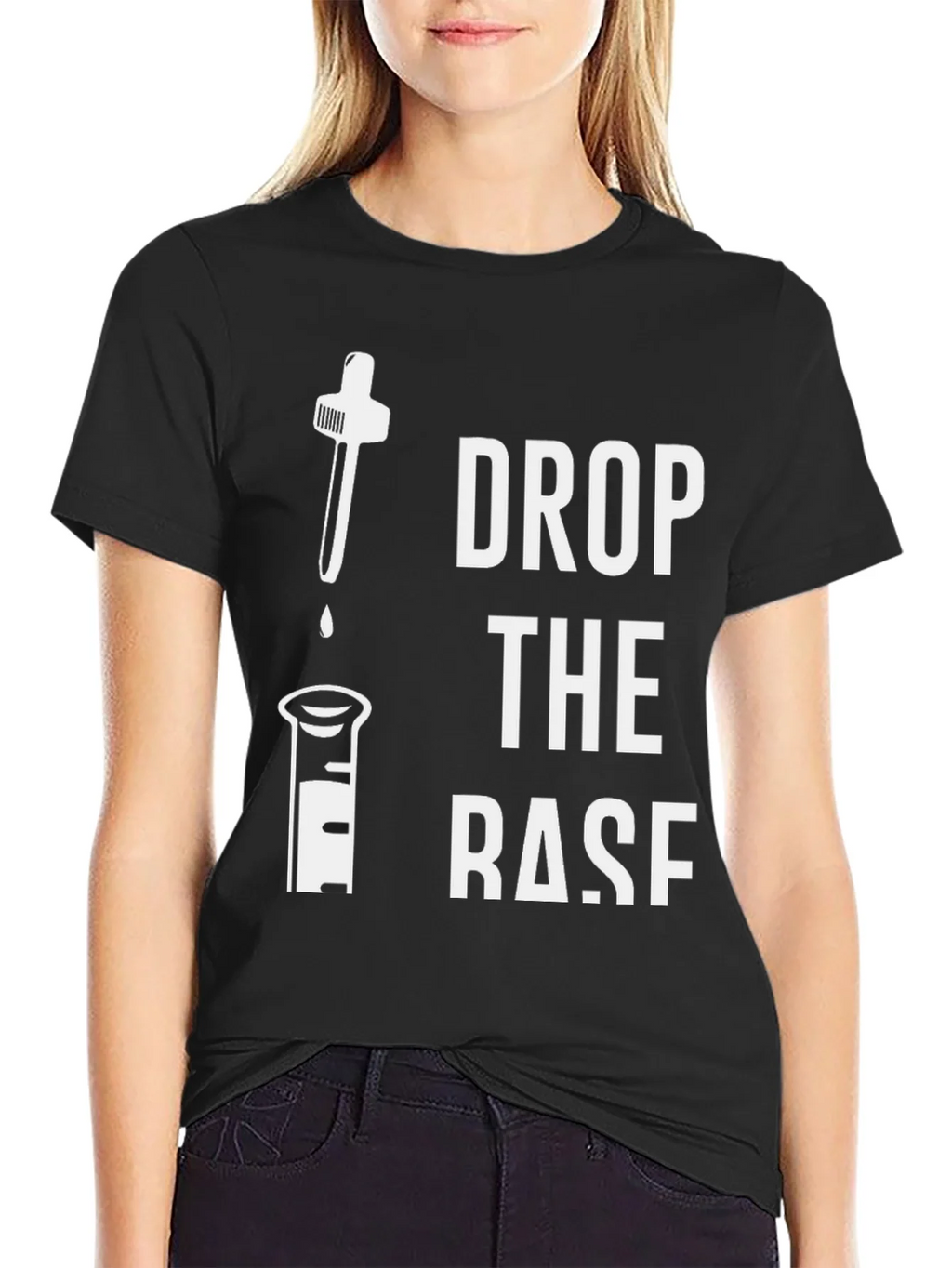Drop the Base T-Shirt - Science Humor Tee product image 2