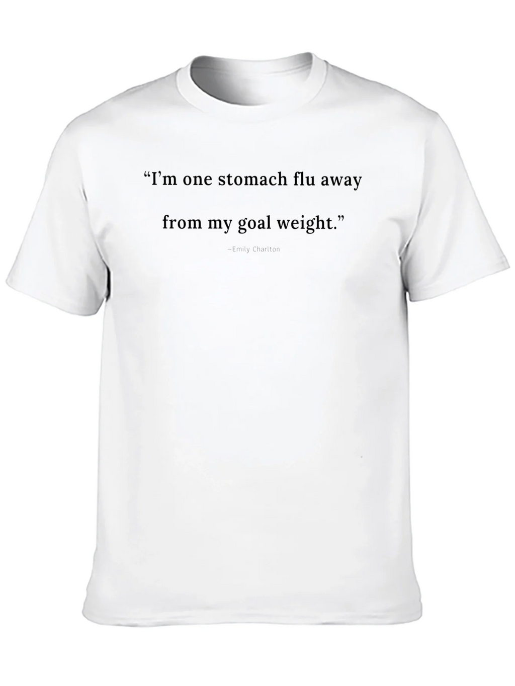 Funny Stomach Flu Goal Weight T-Shirt product image 4
