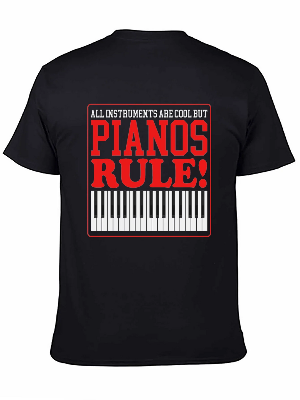 Piano Lovers T-Shirt: All Instruments Are Cool product image 4