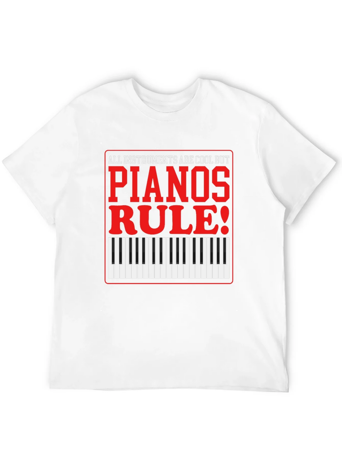 Piano Lovers T-Shirt: All Instruments Are Cool product image 11