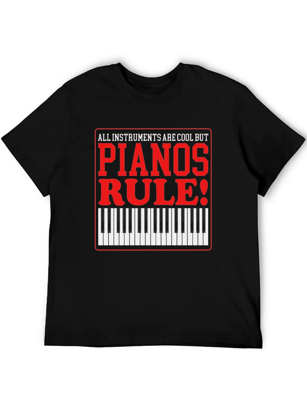 Piano Lovers T-Shirt: All Instruments Are Cool product image 5