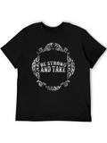 Be Strong and Take - Graphic Tee product image 1