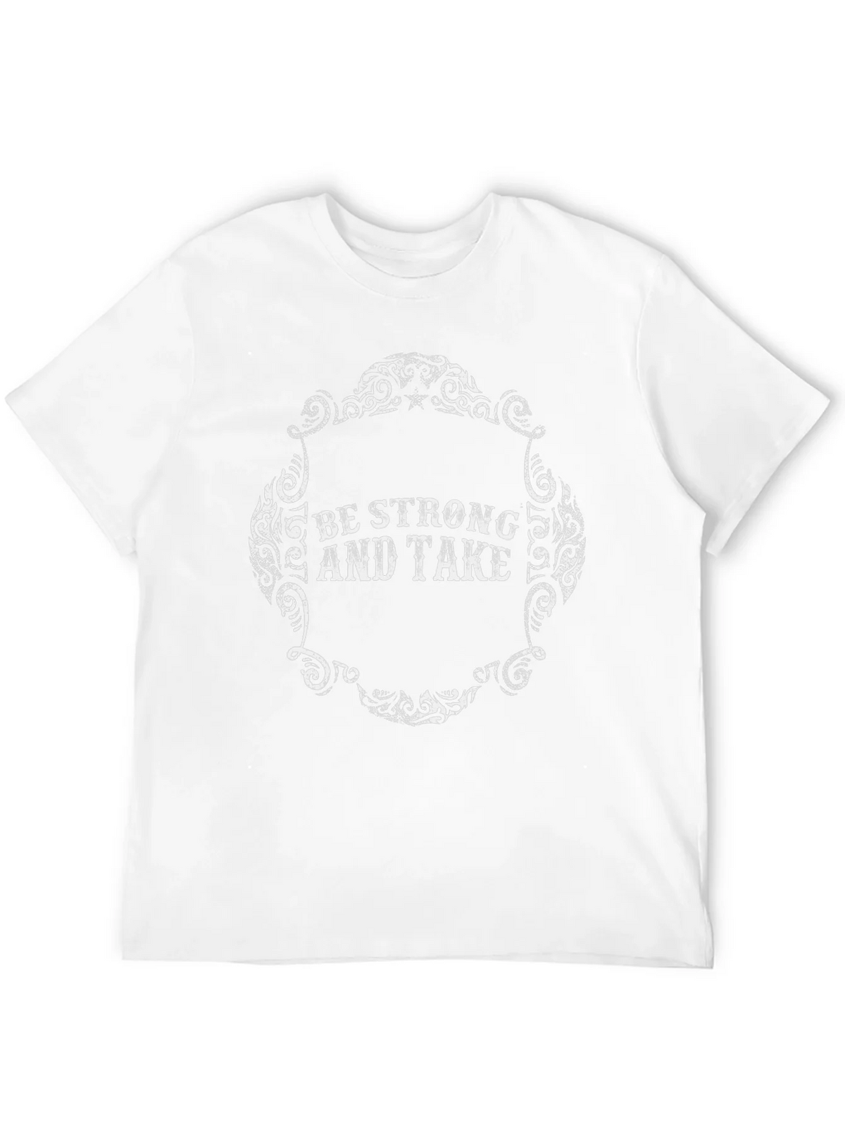 Be Strong and Take - Graphic Tee product image 3