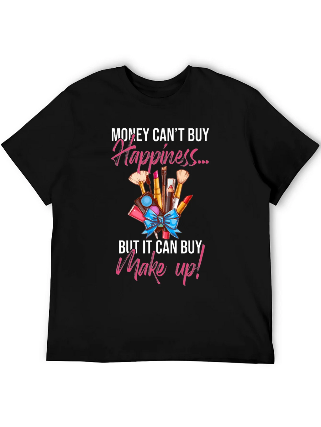 Makeup Happiness T-Shirt product image 5