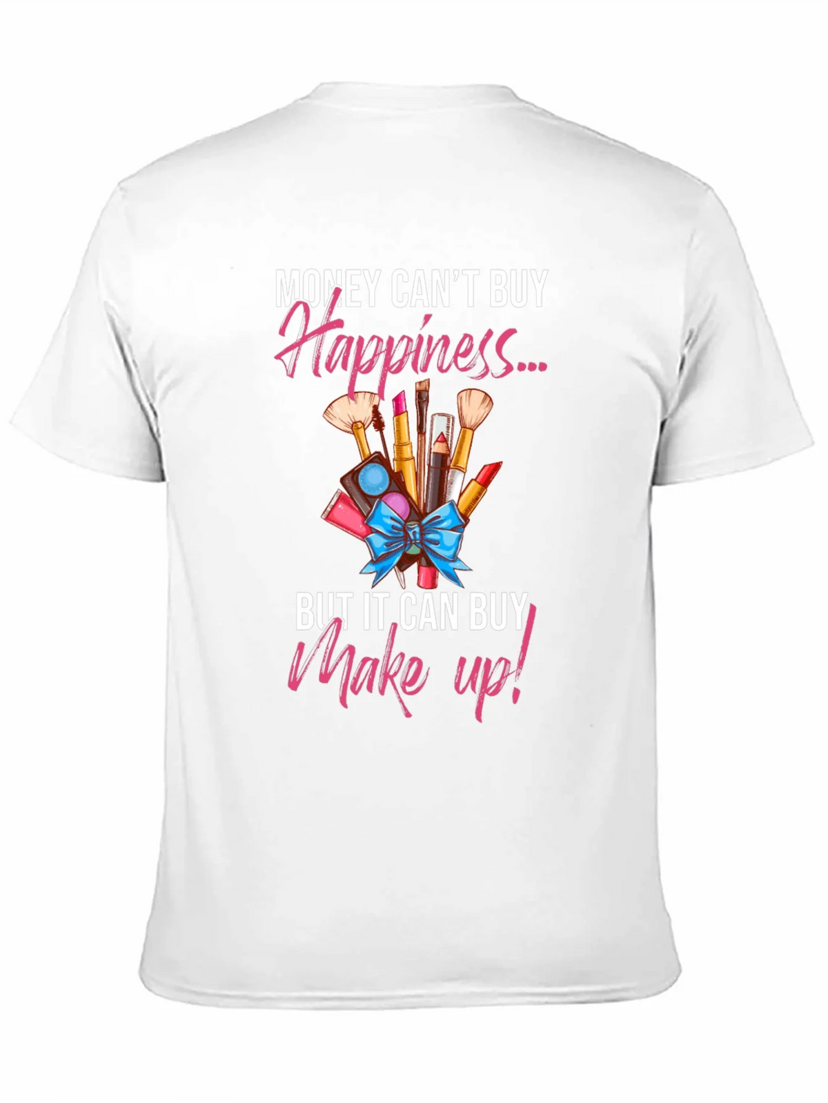 Makeup Happiness T-Shirt product image 10