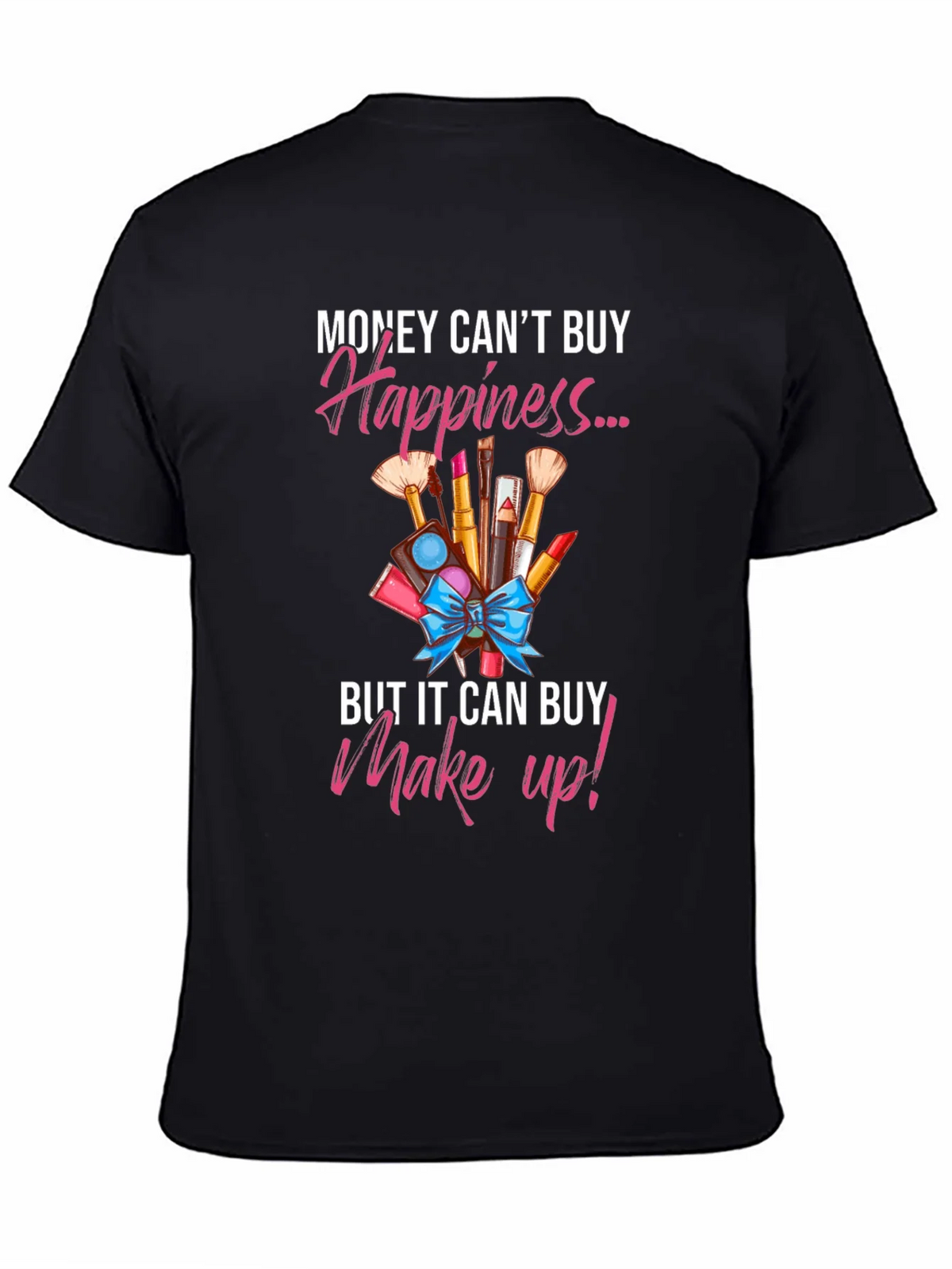 Makeup Happiness T-Shirt product image 4