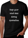 Quarantine Sanity T-Shirt - Keep Your Mind Sane! product image 1