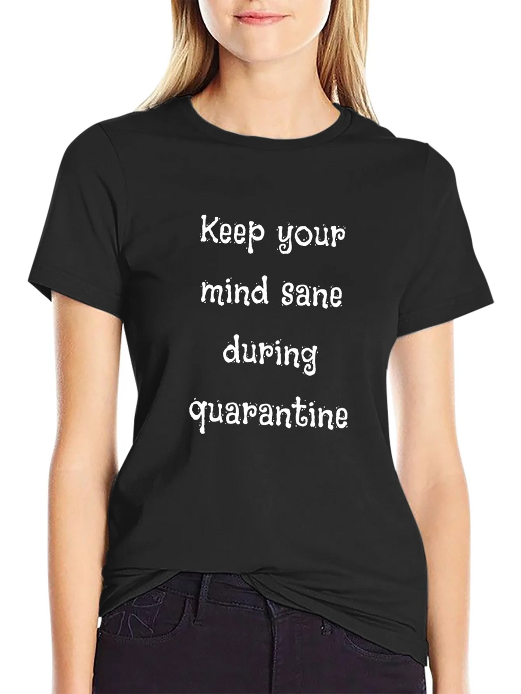 Quarantine Sanity T-Shirt - Keep Your Mind Sane! product image 2