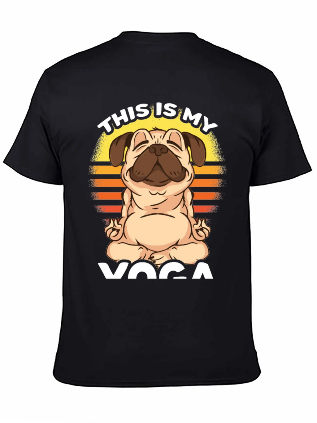 Pug Yoga T-Shirt - This is My product image 4