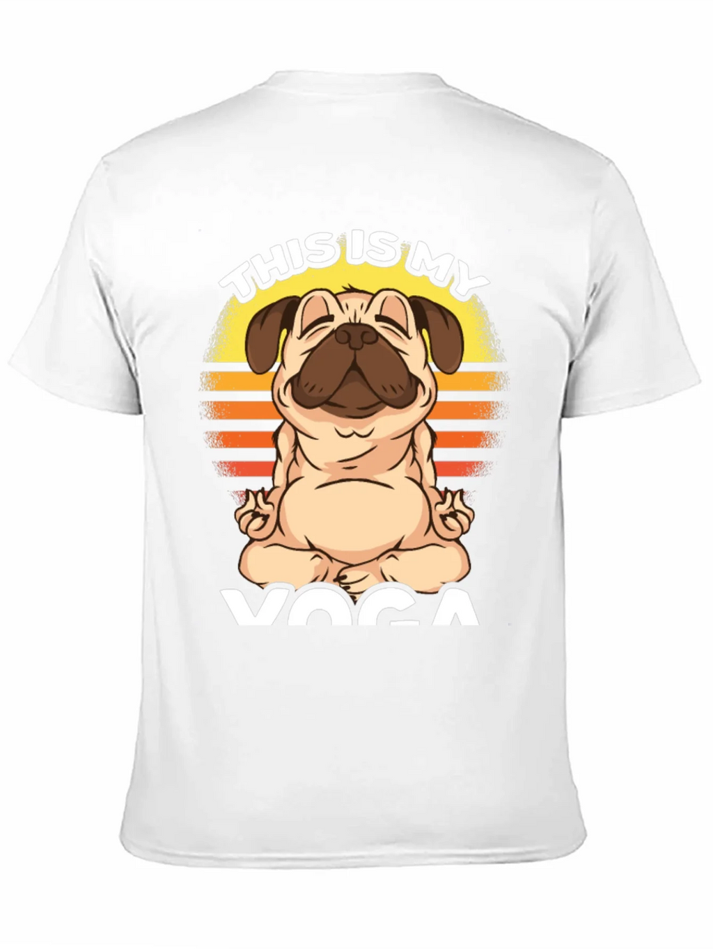 Pug Yoga T-Shirt - This is My product image 10