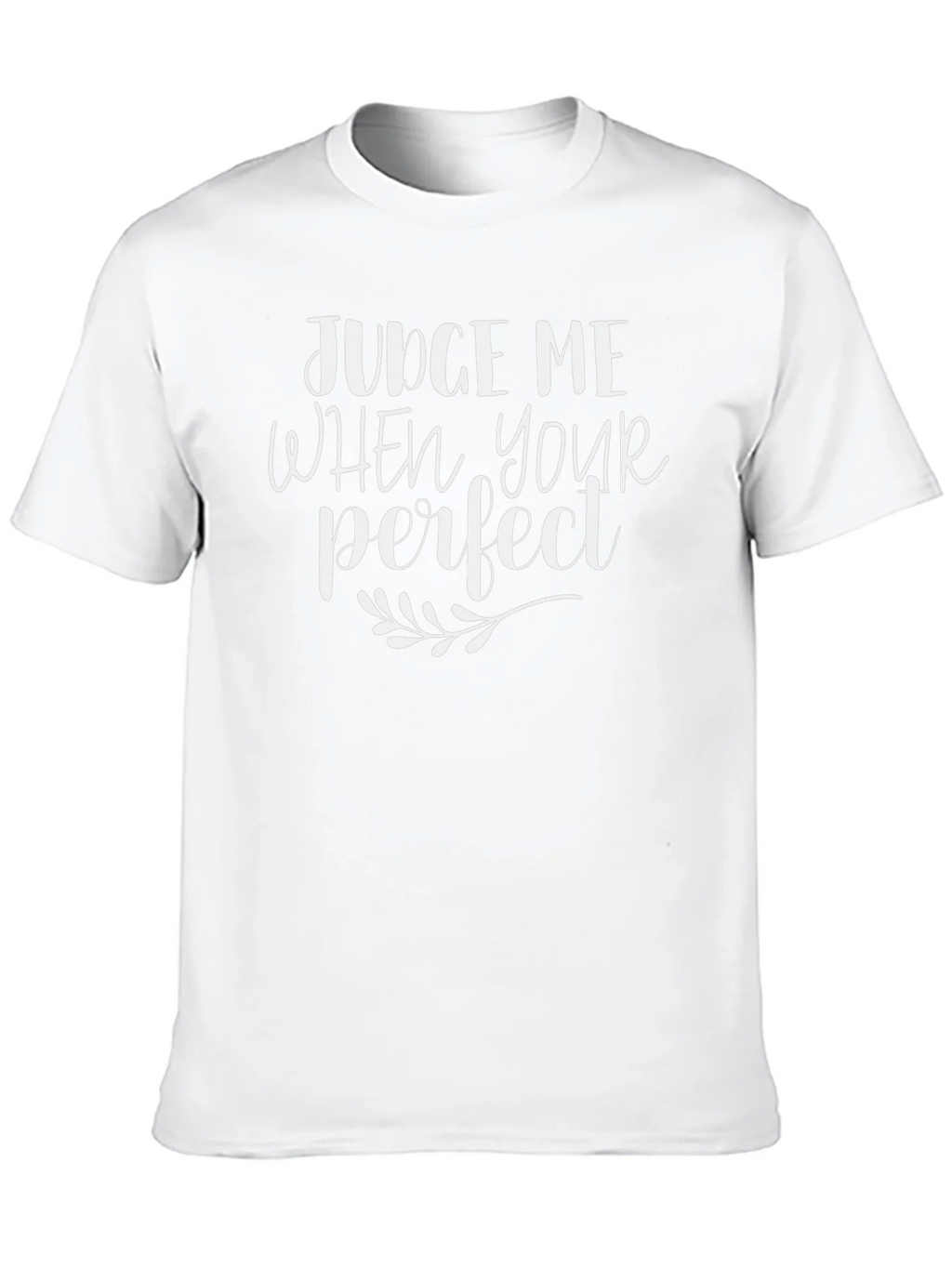 Judge Me When Youre Perfect Black T-Shirt product image 9