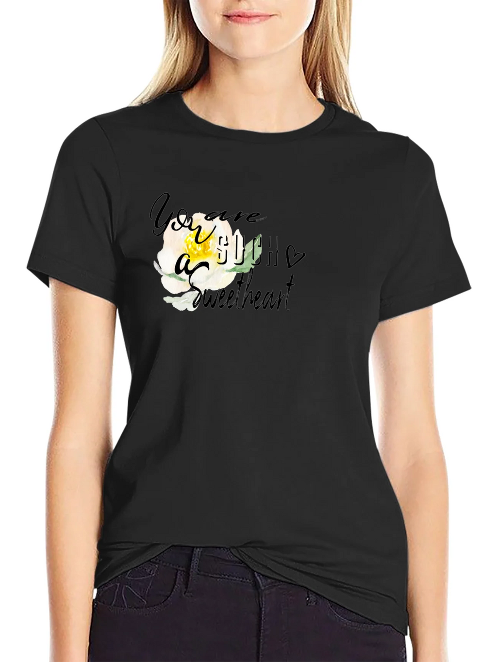 You are Such a Sweetheart T-Shirt product image 2