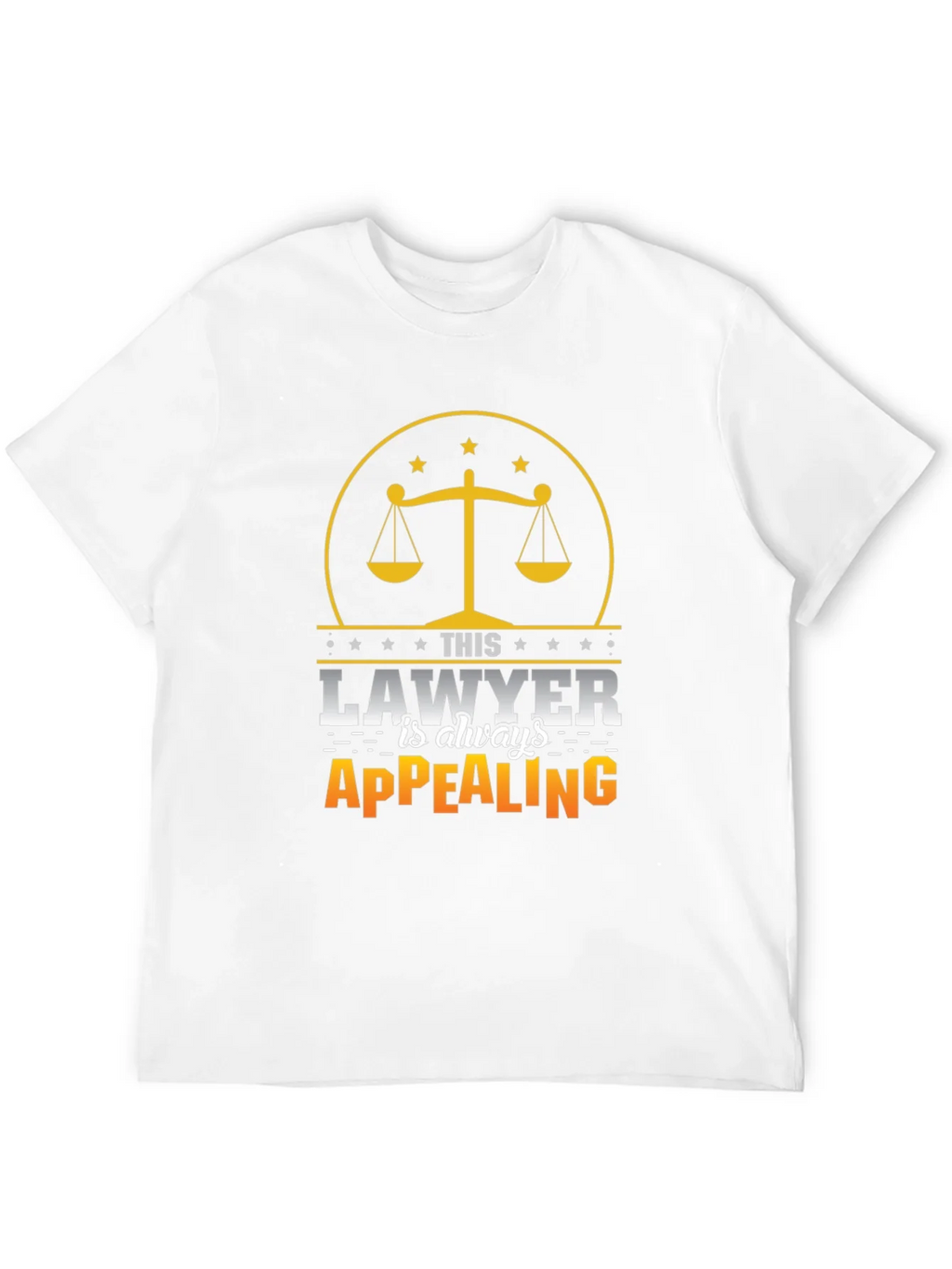 Lawyer Humor T-Shirt - Always Appealing Graphic Tee product image 11