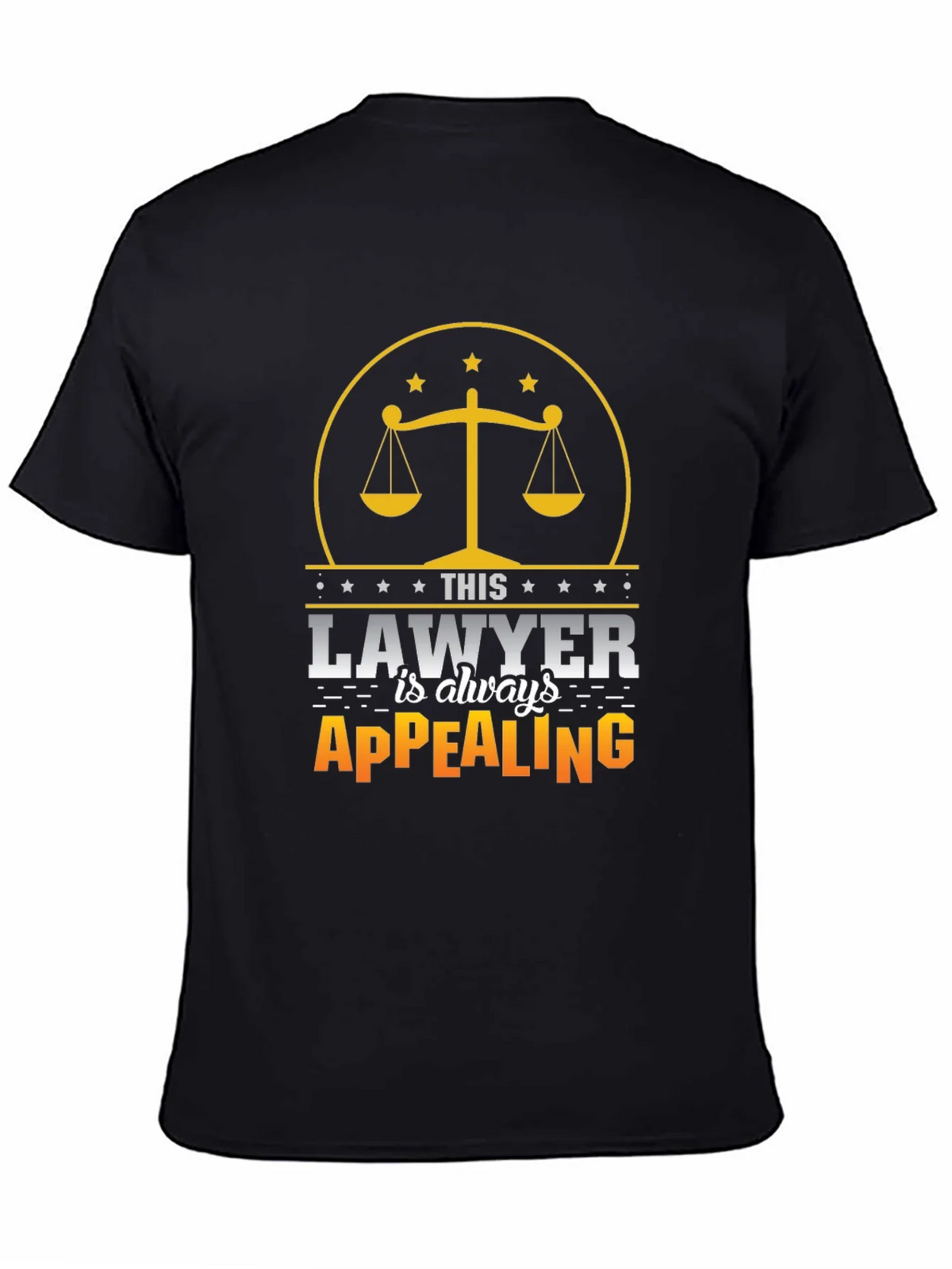 Lawyer Humor T-Shirt - Always Appealing Graphic Tee product image 4